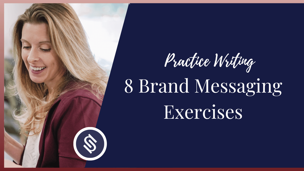 Featured Image - 8 Brand Messaging Exercises - Practice Writing Brand Messaging