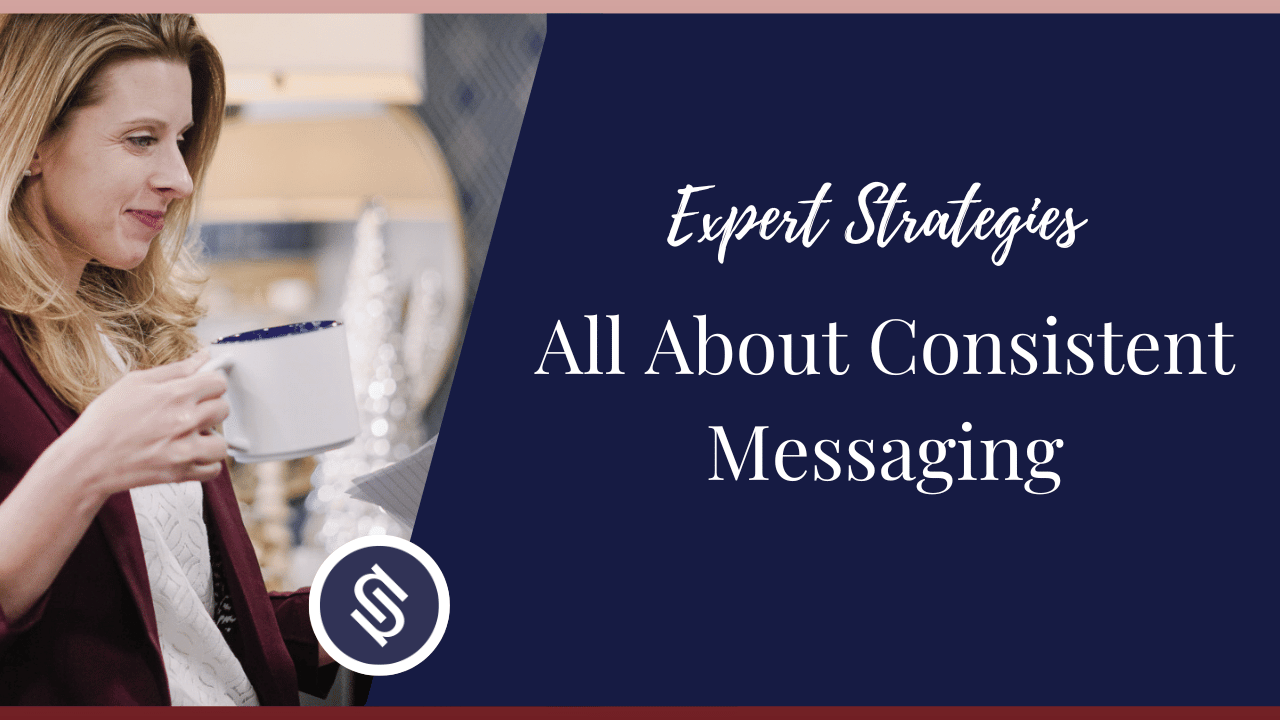 Featured Image - All About Consistent Messaging [Expert Strategies and Tools]