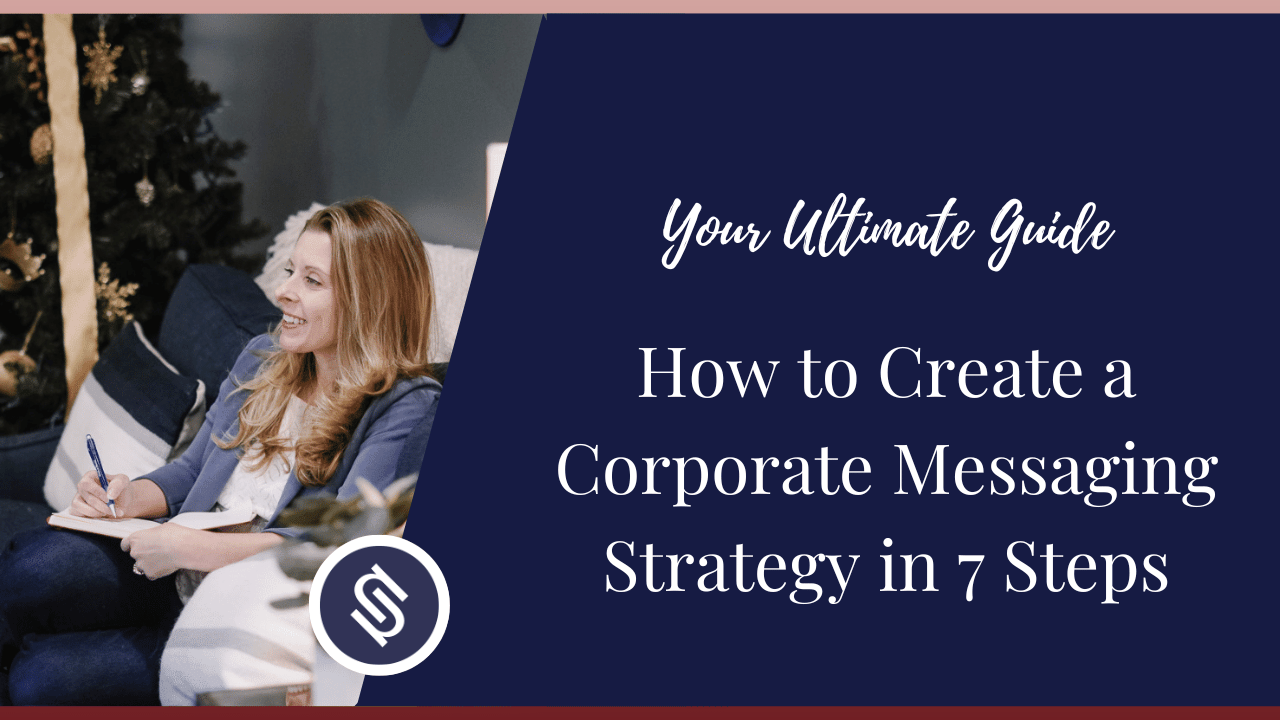 Featured Image - How to Create a Corporate Messaging Strategy in 7 Steps