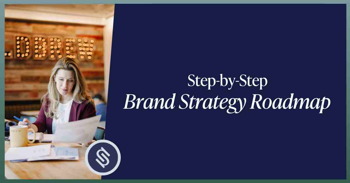 Featured Image - Brand Strategy Roadmap: Step-by-Step Process Explained
