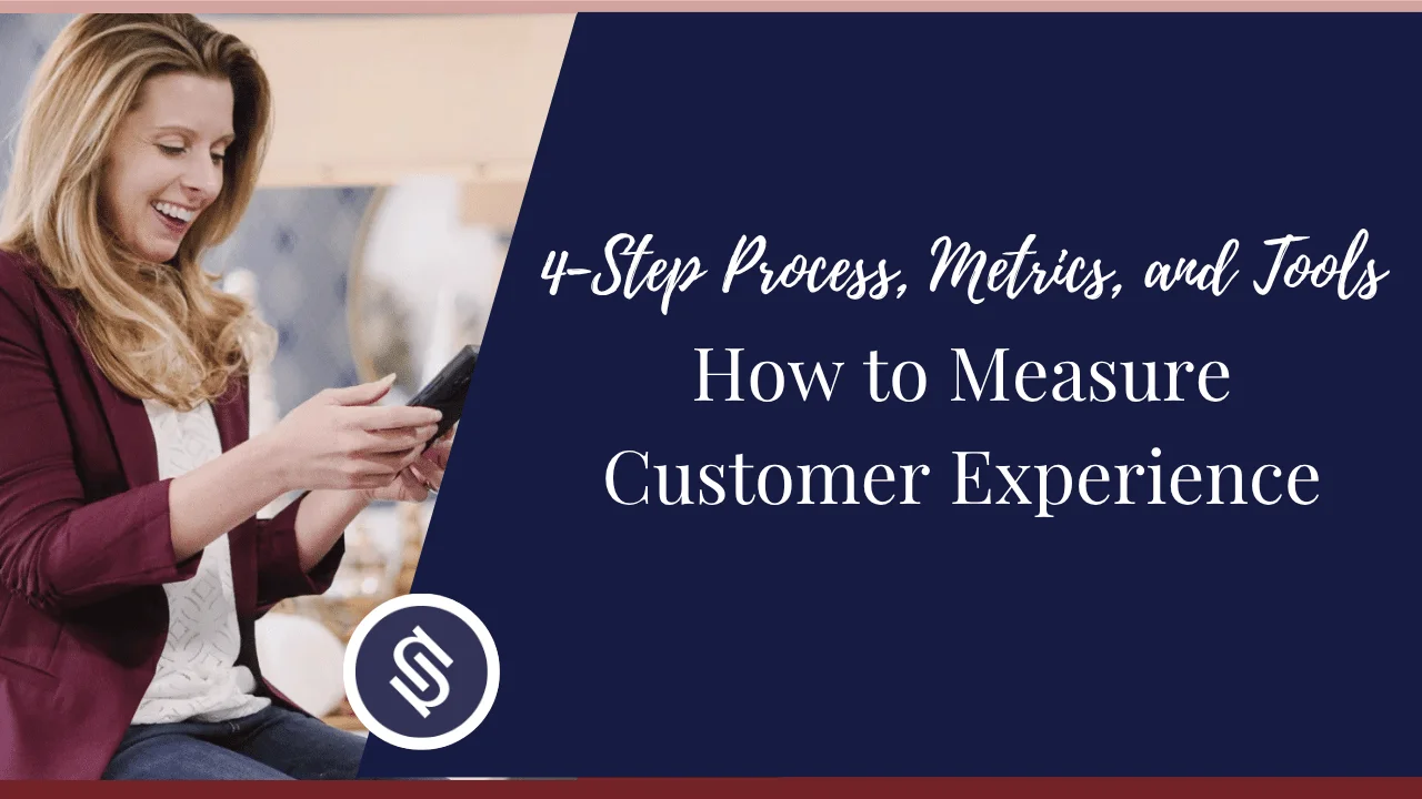 Featured Image - How to Measure Customer Experience 4-Step Process, Metrics, and Tools