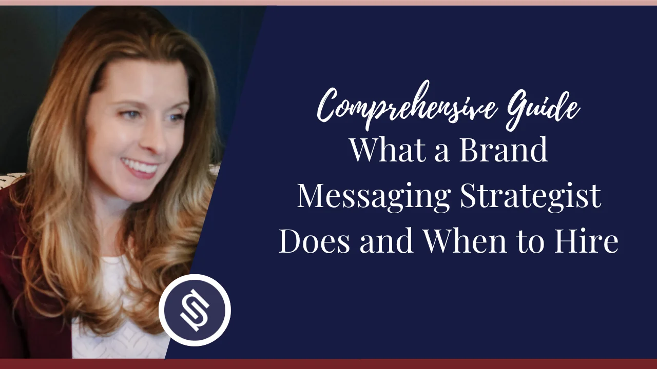 Featured Image - What a Brand Messaging Strategist Does and When to Hire