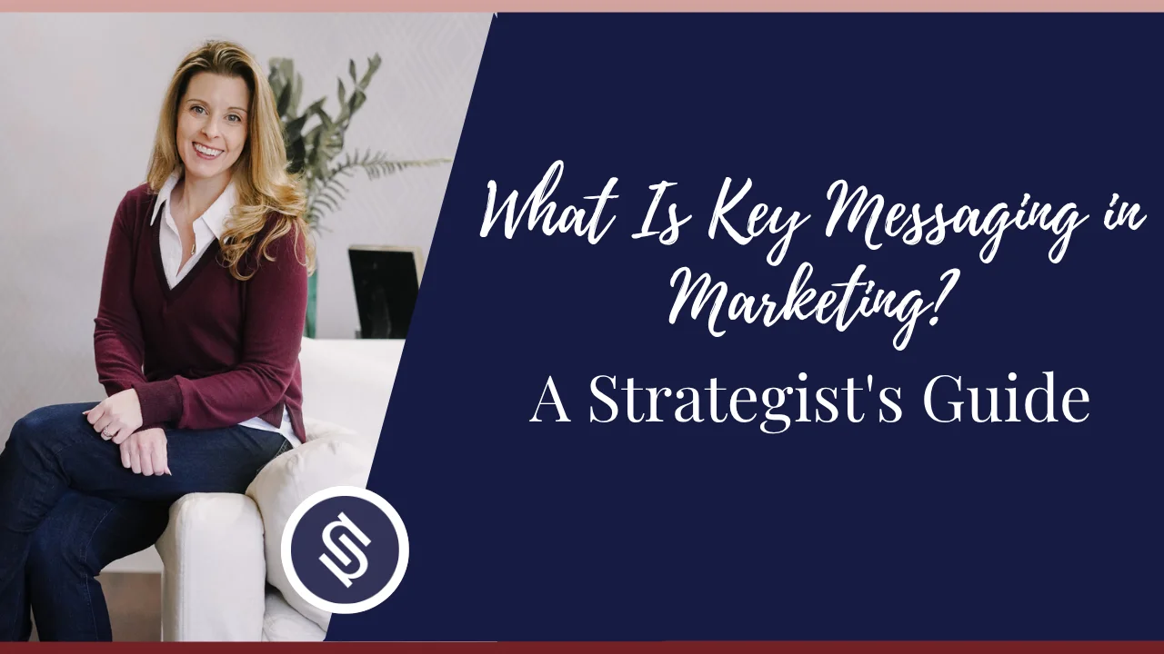 Featured Image - What Is Key Messaging in Marketing A Strategist's Guide