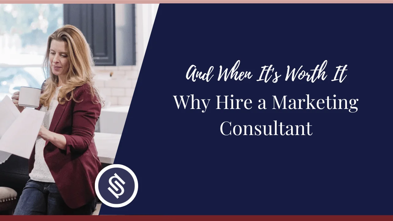 Featured Image - Why Hire a Marketing Consultant (and When It's Worth It)